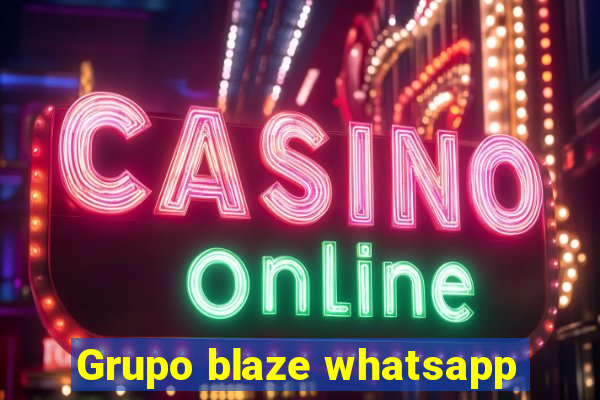 Grupo blaze whatsapp